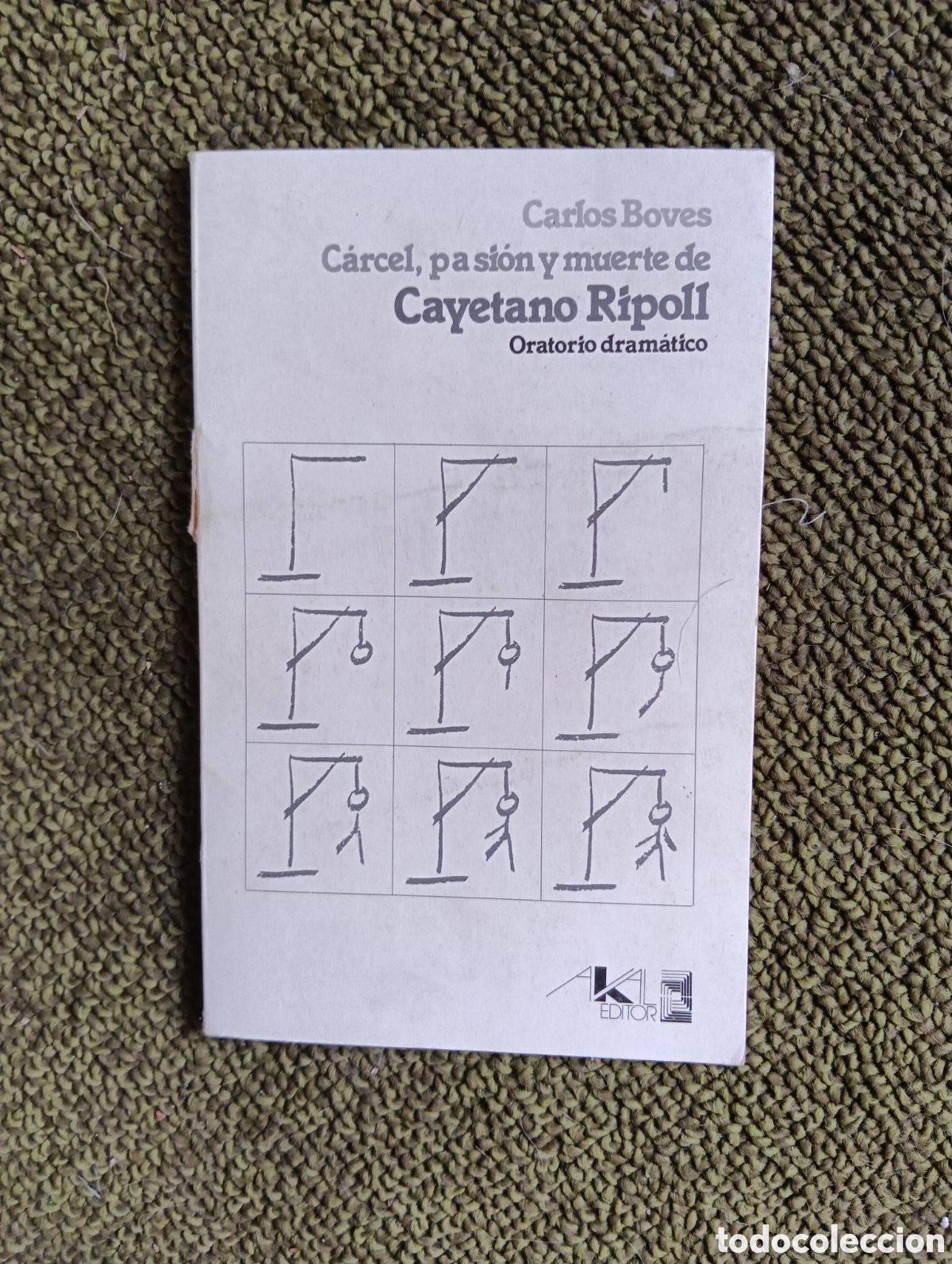 Libros de segunda mano: c&aacute;rcel, pasi&oacute;n y muerte de Cayetano Ripoll, Carlos Boves
