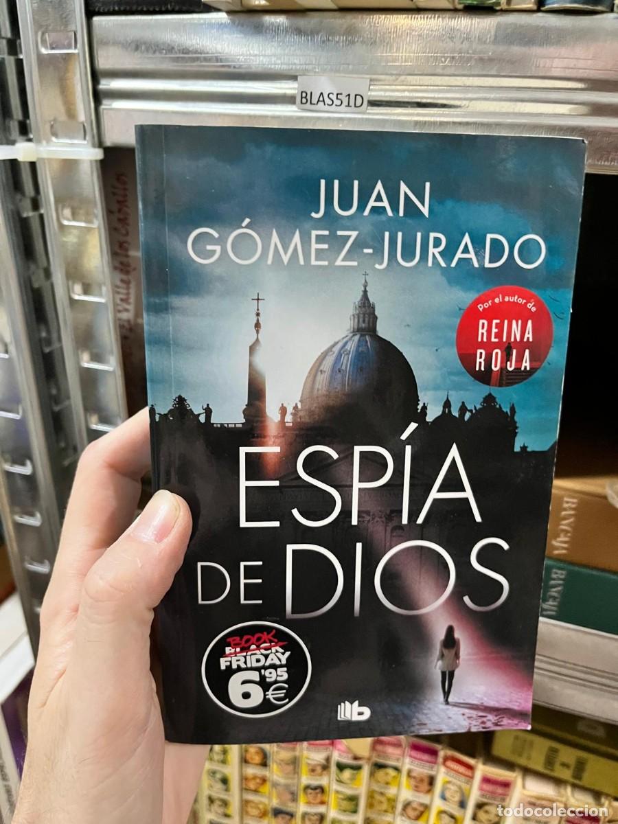 Libros de segunda mano: BLAS51D Juan G&oacute;mez-Jurado Esp&iacute;a de Dios Ediciones B