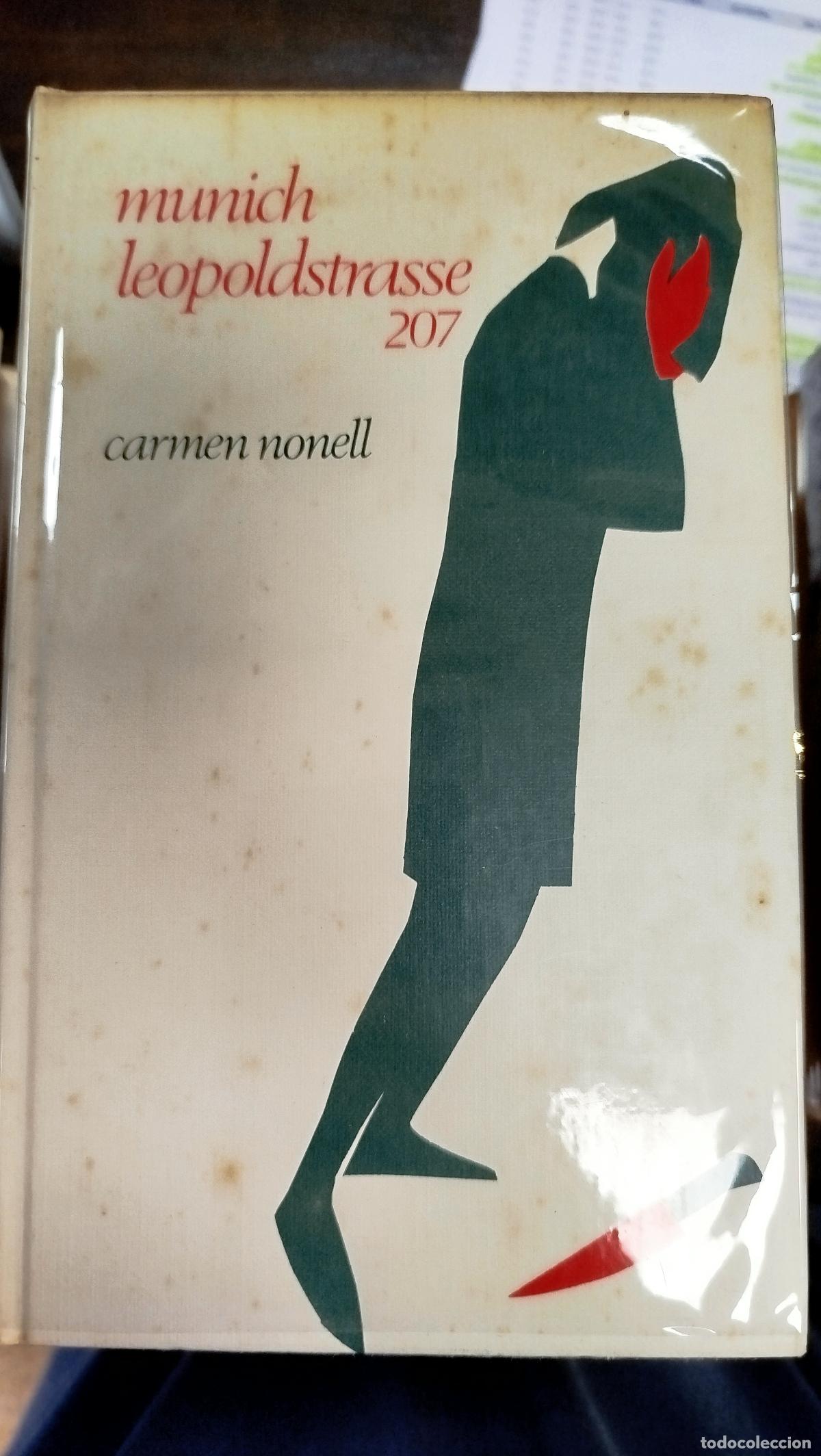 Libros de segunda mano: MUNICH LEOPOLDSTRASSE 207 - CARMEN NONELL