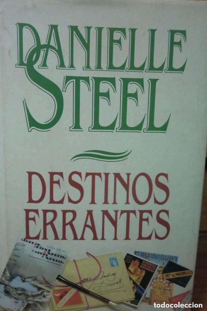 Libros de segunda mano: Destinos errantes. Danielle Steel