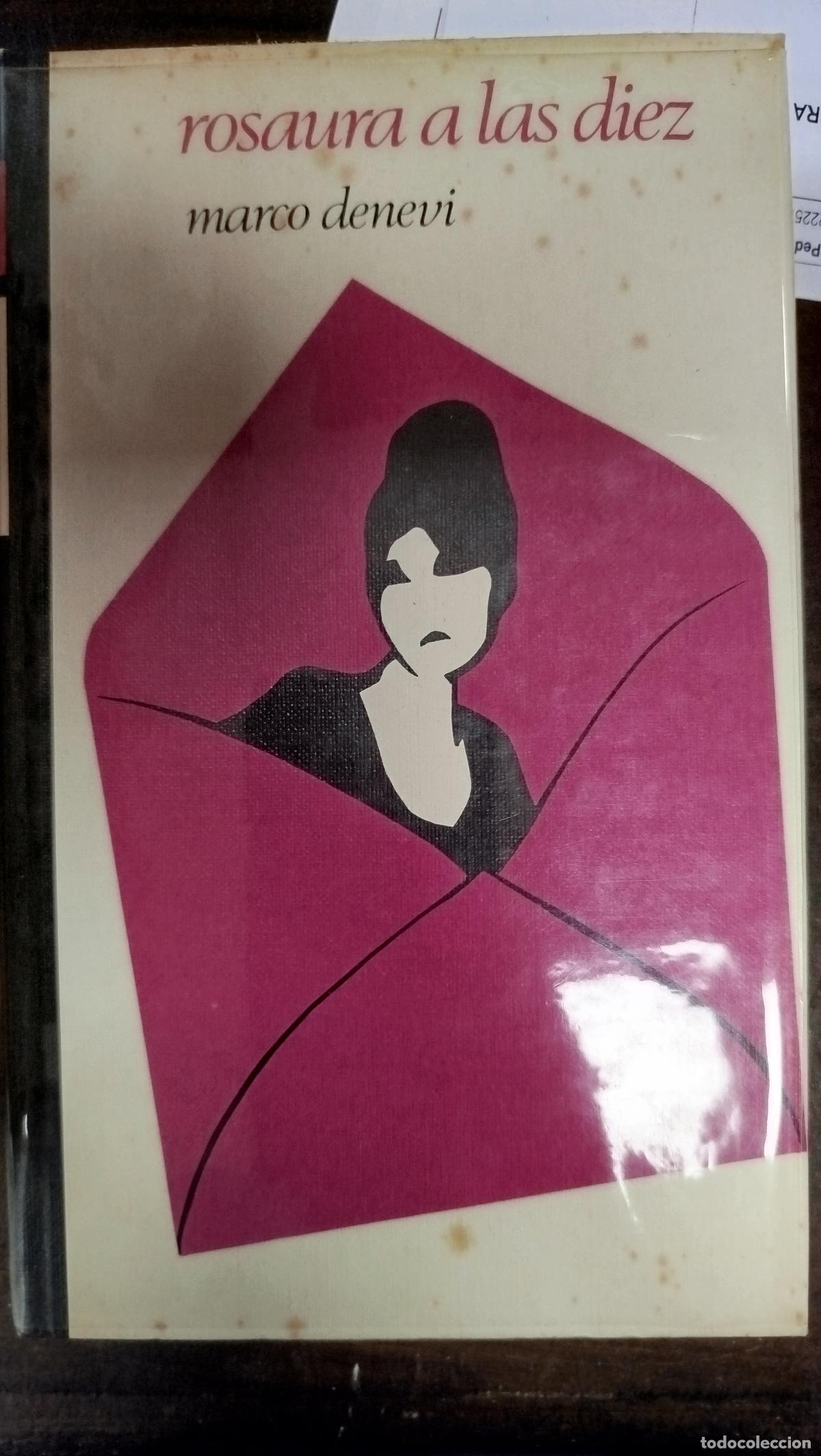 Livres d'occasion: ROSAURA A LA DIEZ - MARCO DENEVI
