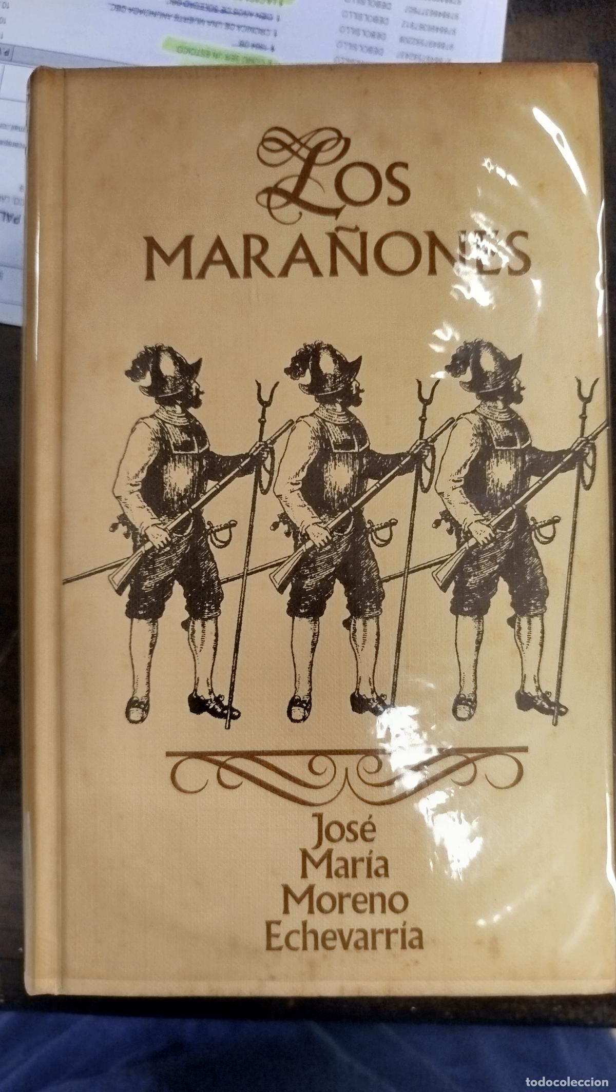Libros de segunda mano: LOS MARA&Ntilde;ONES - JOS&Eacute; MAR&Iacute;A MORENO ECHEVARR&Iacute;A
