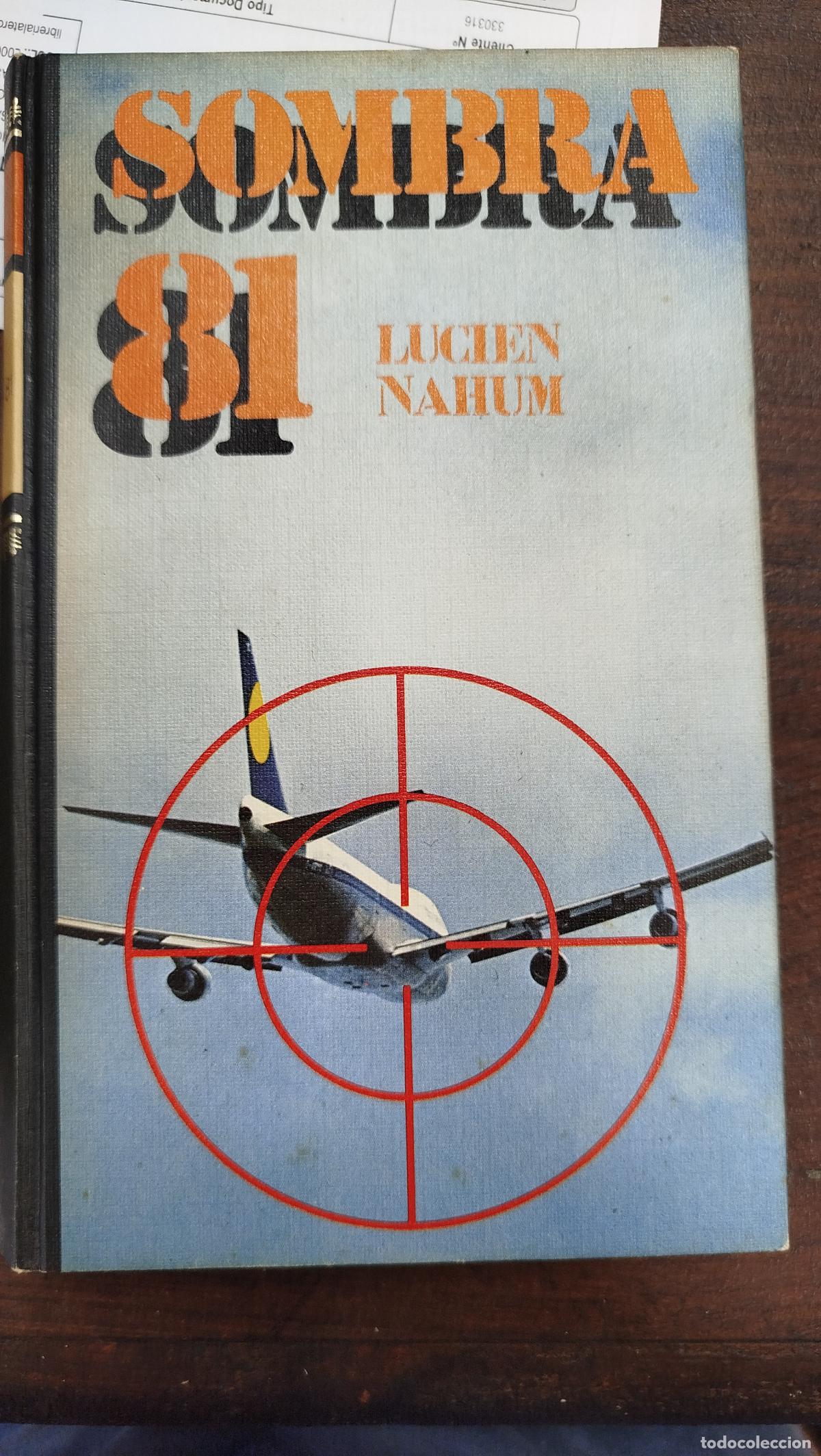 Libros de segunda mano: SOMBRA 81 - LUCIEN NAHUM