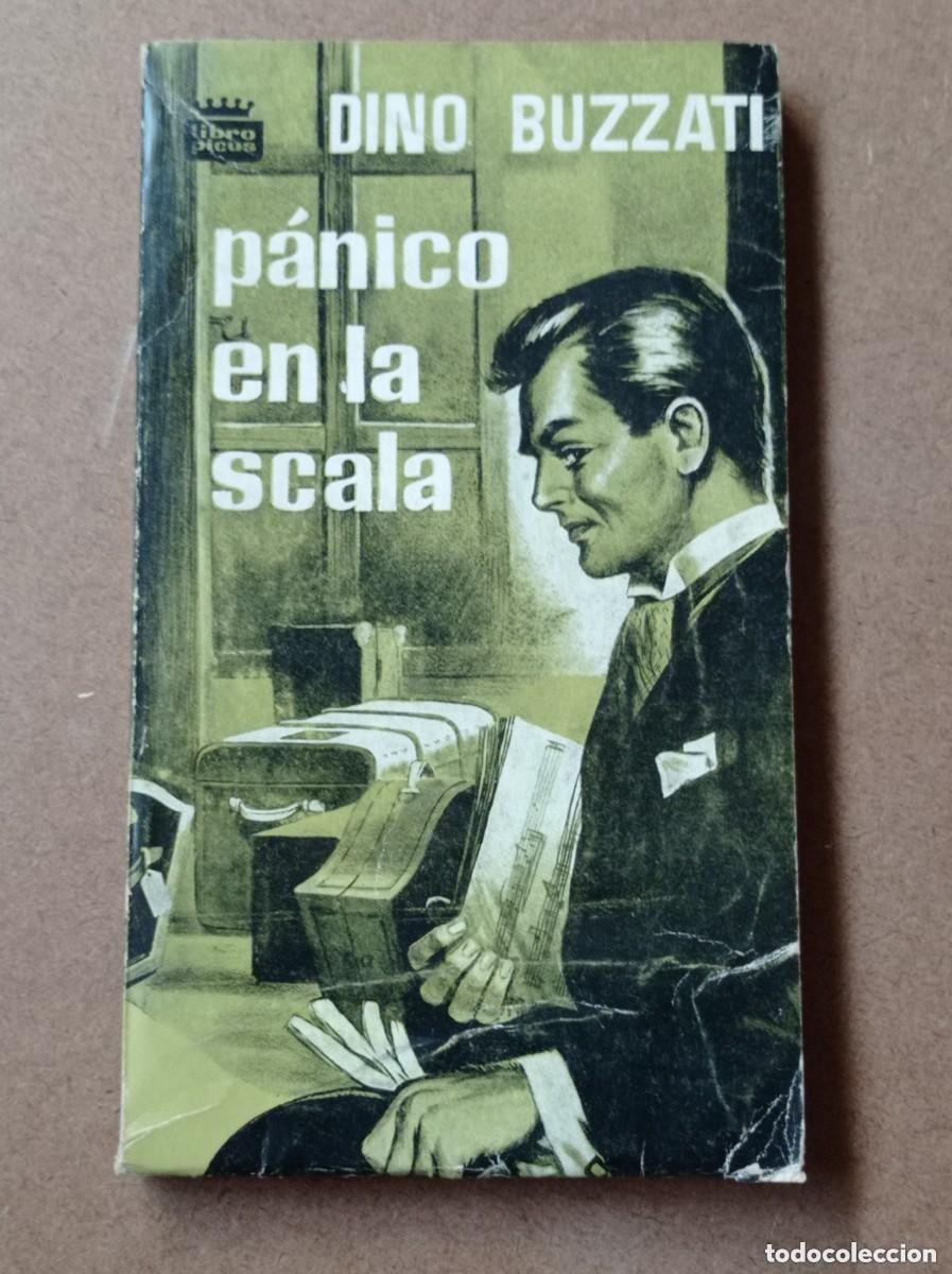 Libros de segunda mano: P&Aacute;NICO EN LA SCALA. Dino BUZZATI. TRADUCE FARRAN y MAYORAL. PORTADA CHACOPINO. LIBRO PICUS 14. VER +