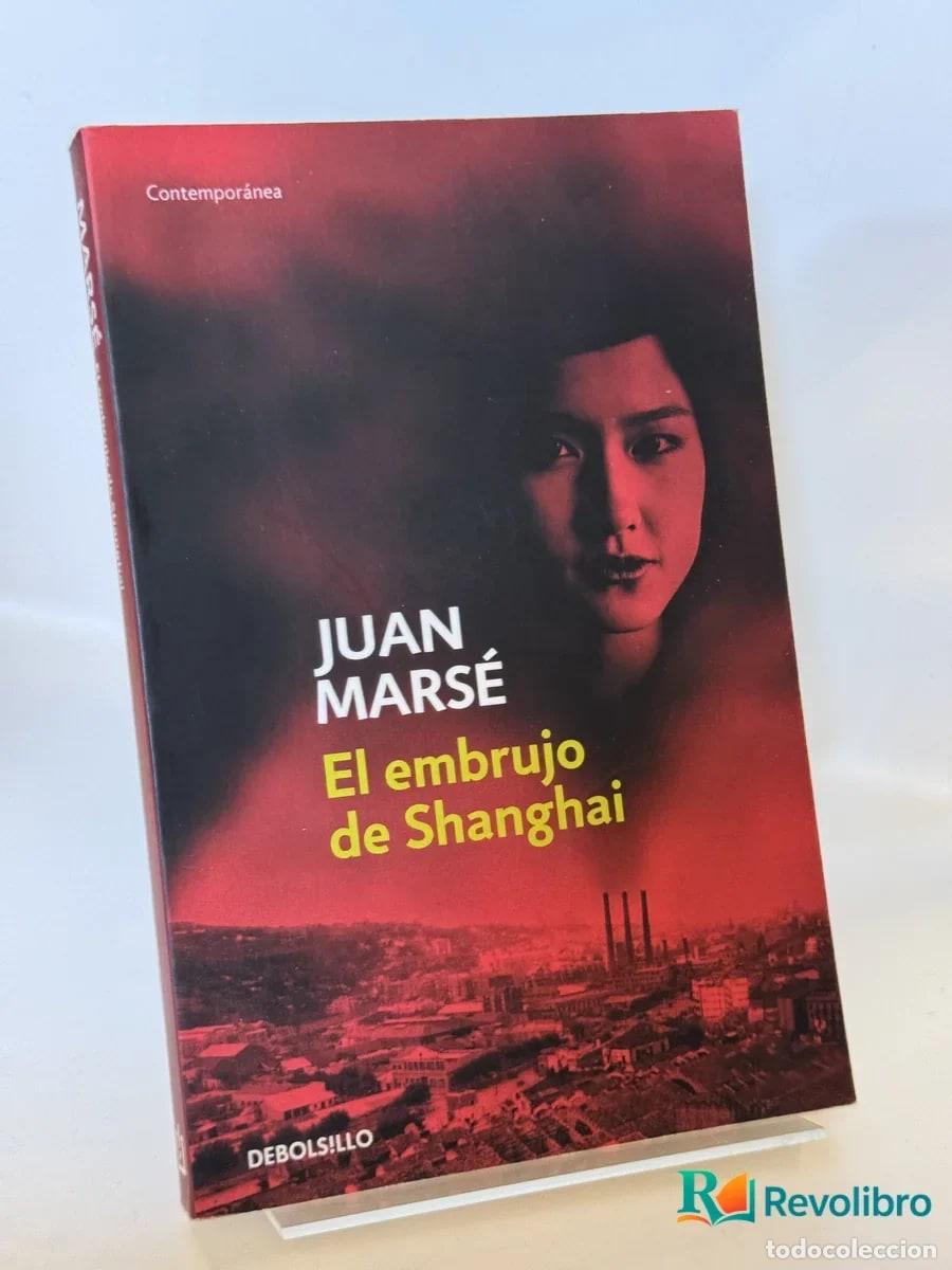 Libros de segunda mano: El embrujo de Shanghai - Juan Mars&eacute;