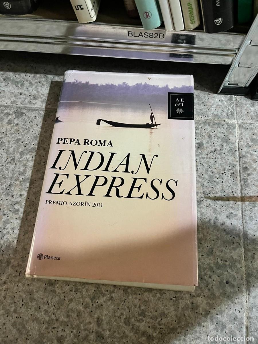 Libros de segunda mano: BLAS82B &ndash; Indian Express &ndash; Pepa Roma &ndash; Planeta
