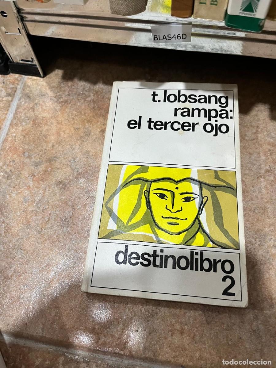 Libros de segunda mano: BLAS46D &mdash; El tercer ojo &mdash; T. Lobsang Rampa &mdash; Destinolibro.