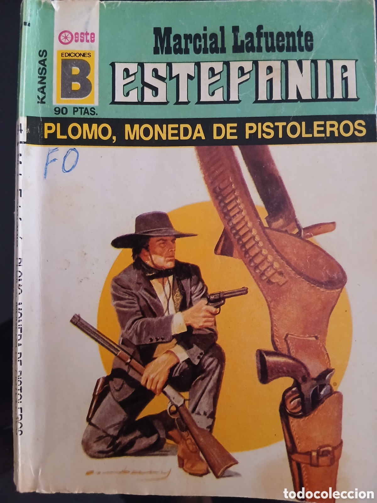 Livres d'occasion: Novela Oeste: Plomo, moneda de pistoleros ( Estefania)