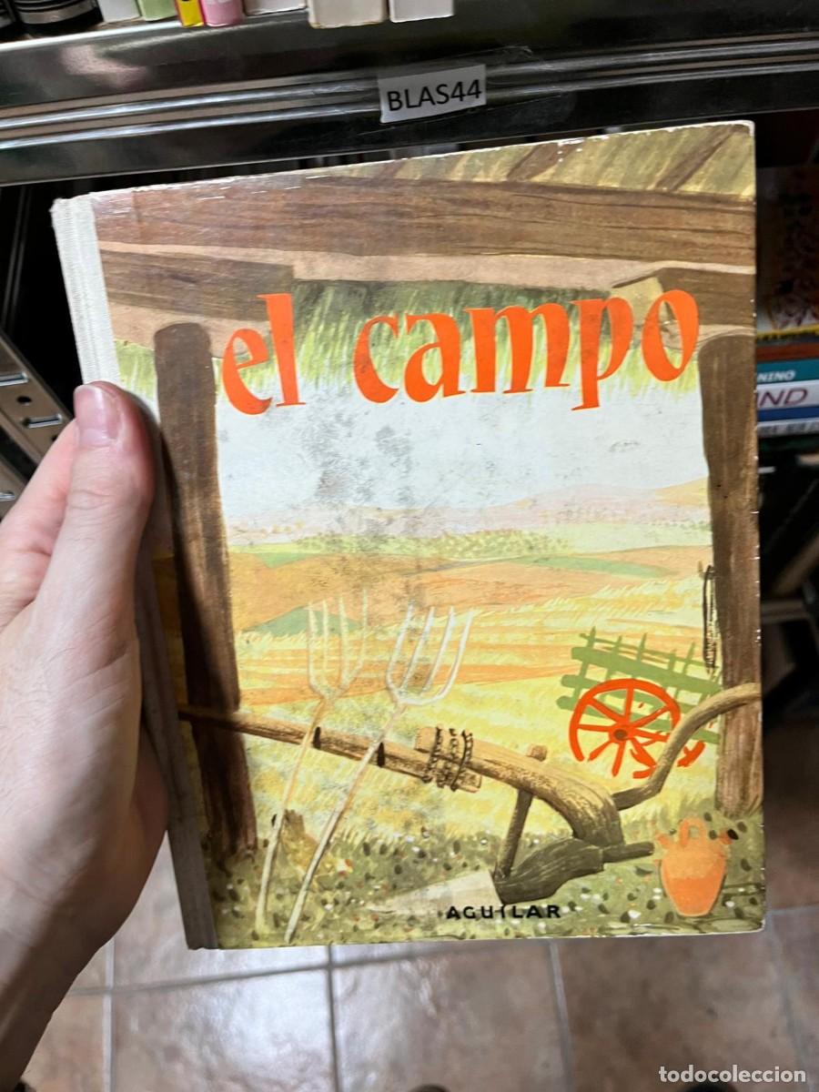 Libros de segunda mano: BLAS44 El campo, Aguilar