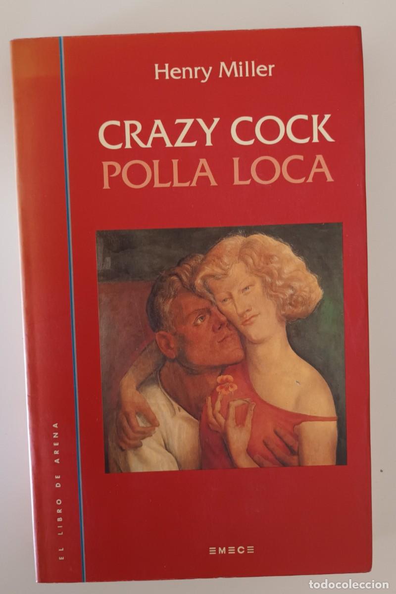 Libros de segunda mano: Crazy cock. Polla loca, de Henry Miller