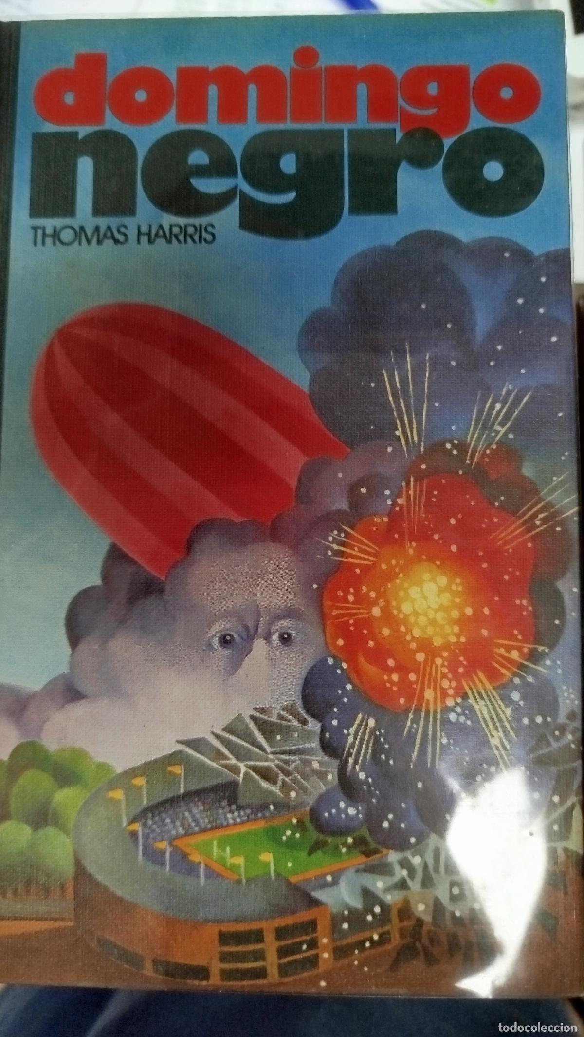 Libros de segunda mano: DOMINGO NEGRO - THOMAS HARRIS