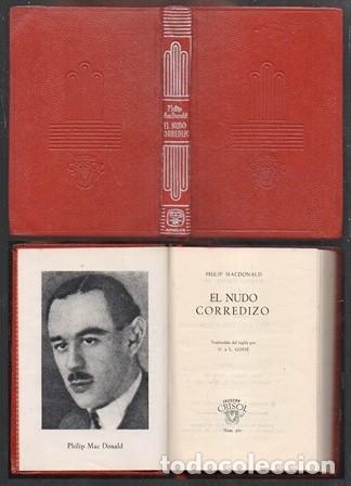 Libros de segunda mano: EL NUDO CORREDIZO - COLECCION CRISOL N&ordm; 367 - MACDONALD, PHILIP - A-CRISOL-2022
