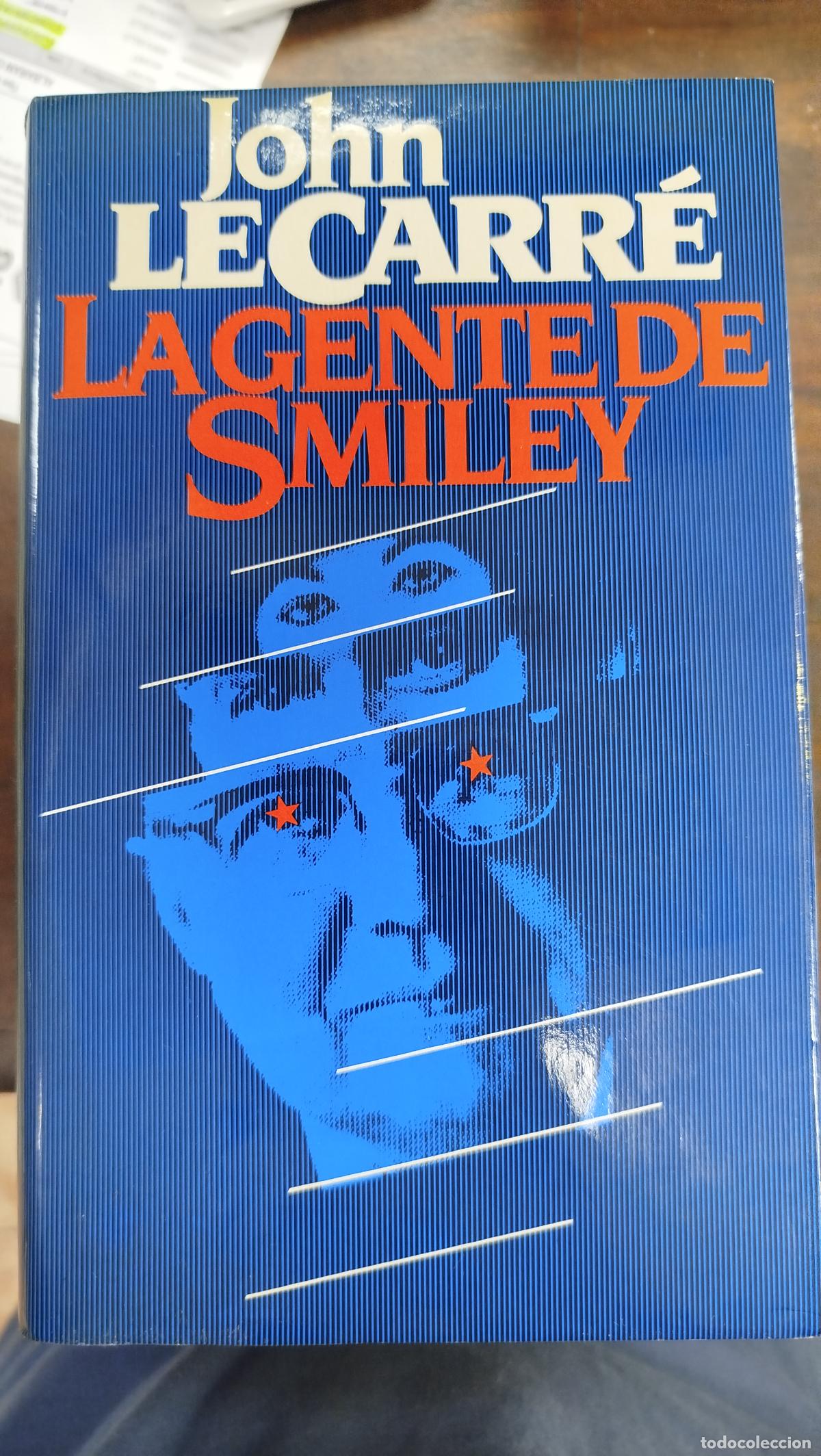Libros de segunda mano: LA GENTE DE SMILEY - JOHN LE CARR&Eacute;