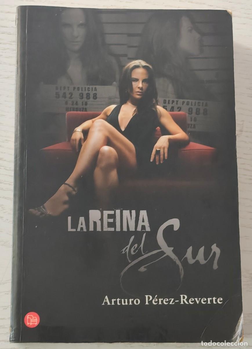 Second hand books: LA REINA DEL SUR POR ARTURO P&Eacute;REZ-REVERTE &middot; 1&ordf; EDICI&Oacute;N, PUNTO DE LECTURA: MARZO, 2011 - 544 P&Aacute;GINAS