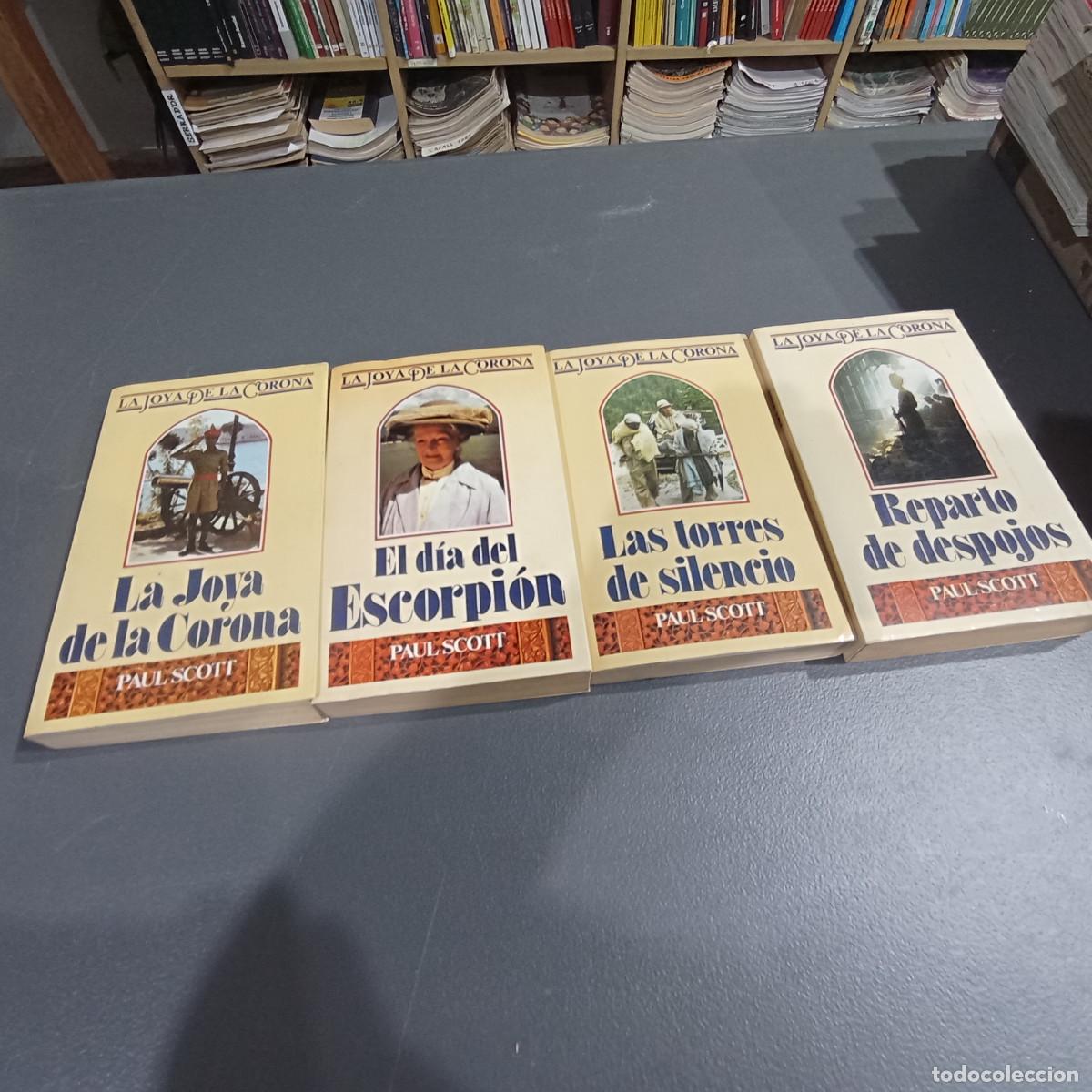 Libros de segunda mano: LA JOYA DE LA CORONA - PAUL SCOTT - EL CUARTETO DEL RAJ- COMPLETA - A1