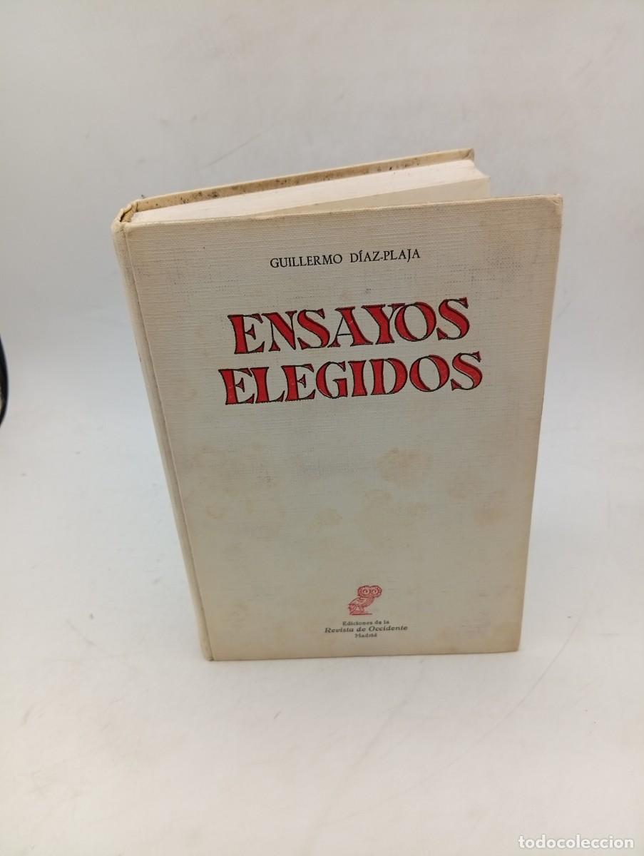 Libros de segunda mano: ENSAYOS ELEGIDOS. GUILLERMO DIAZ PLAJA. 1965. PAGS: 556.