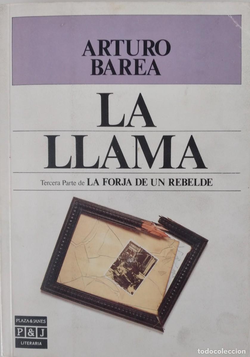 Libros de segunda mano: La llama -Barea, Arturo
