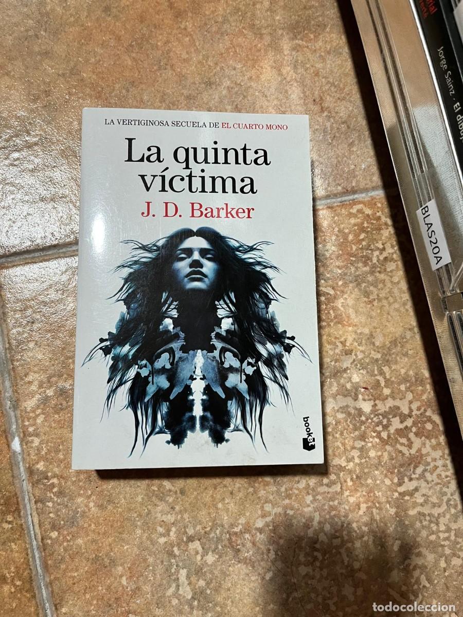 Libros de segunda mano: BLAS20A &mdash; La quinta v&iacute;ctima &mdash; J. D. Barker &mdash; Booket