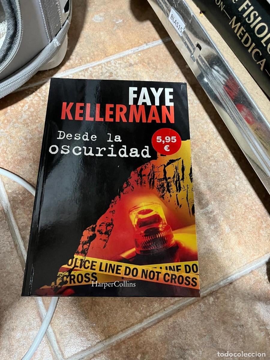 Libros de segunda mano: BLAS15 &mdash; Desde la oscuridad &mdash; Faye Kellerman &mdash; HarperCollins