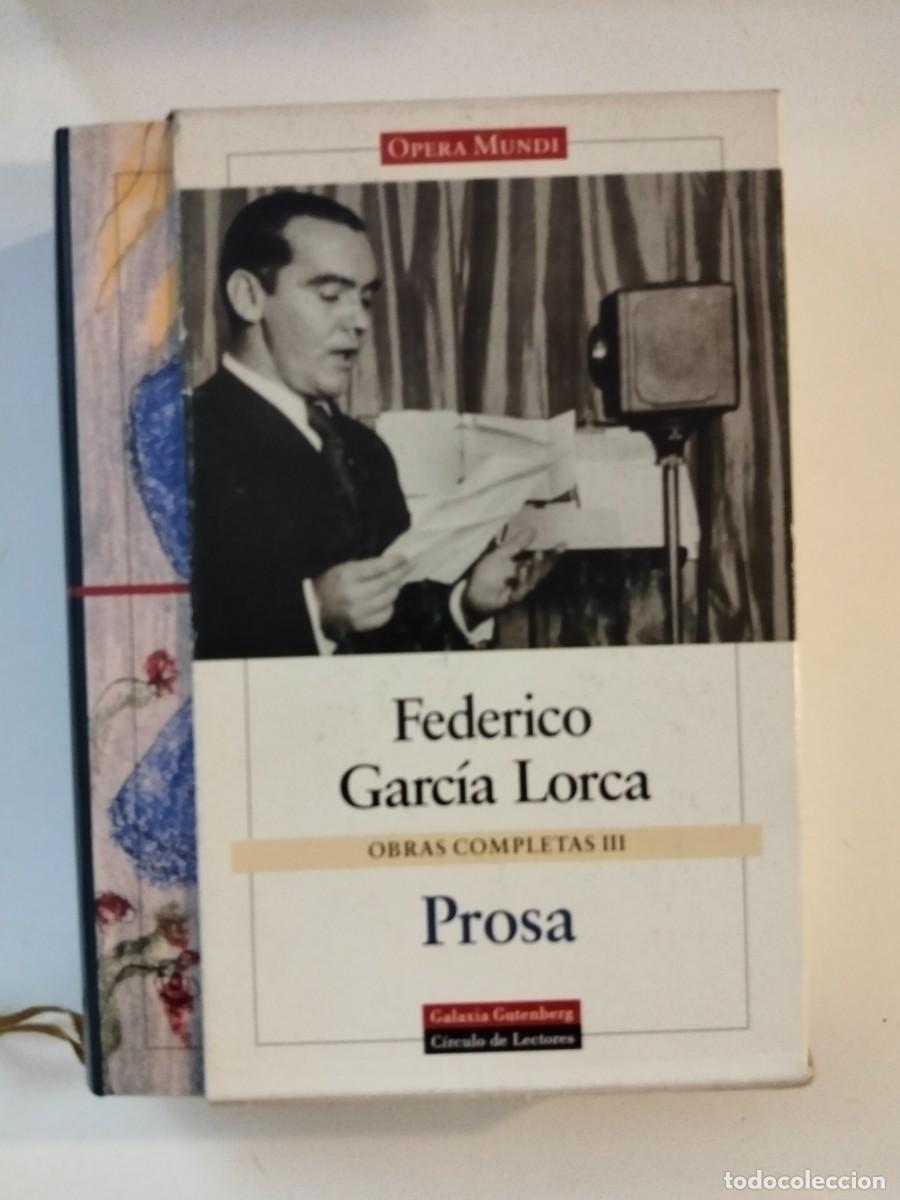 Livres d'occasion: Obras completas III. Prosa [Federico Garc&iacute;a Lorca]