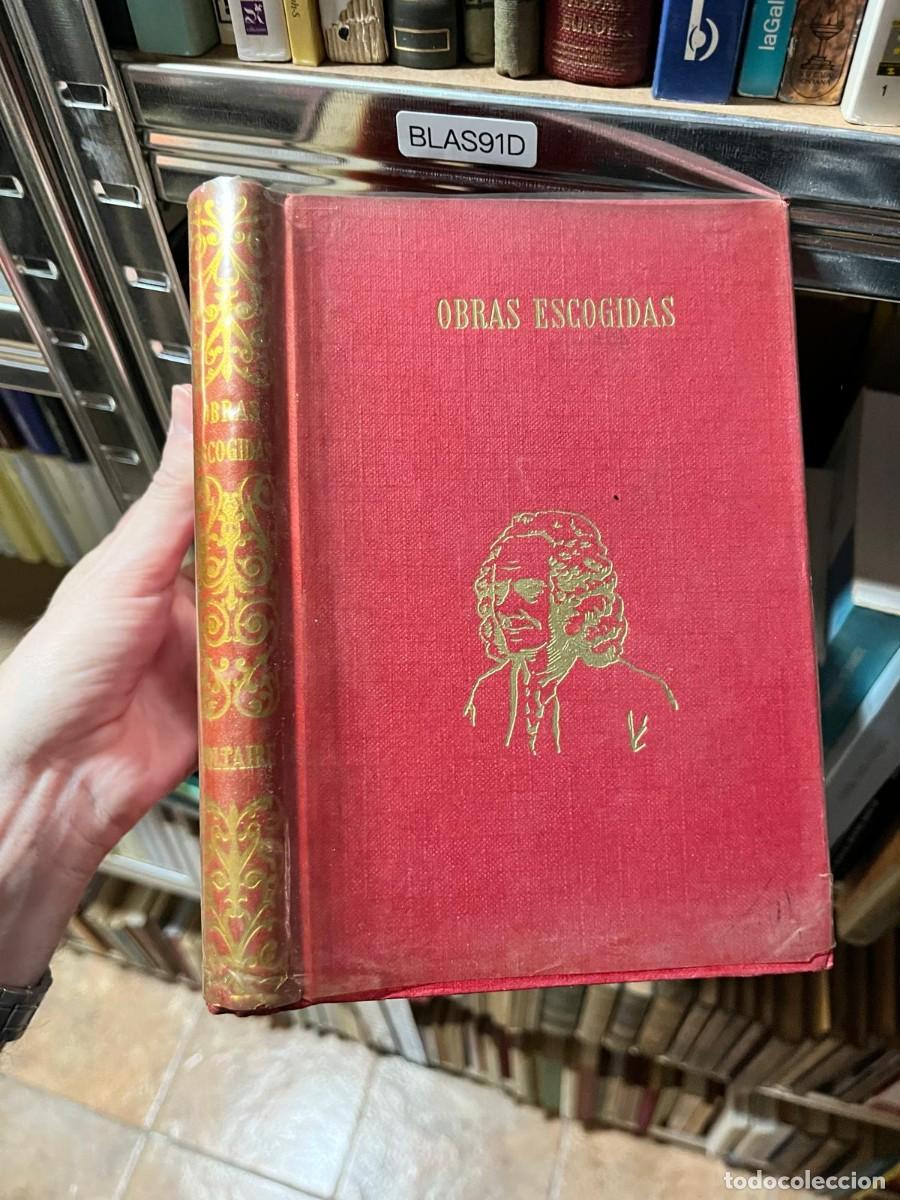 Libros de segunda mano: BLAS91D Voltaire &mdash; Obras escogidas
