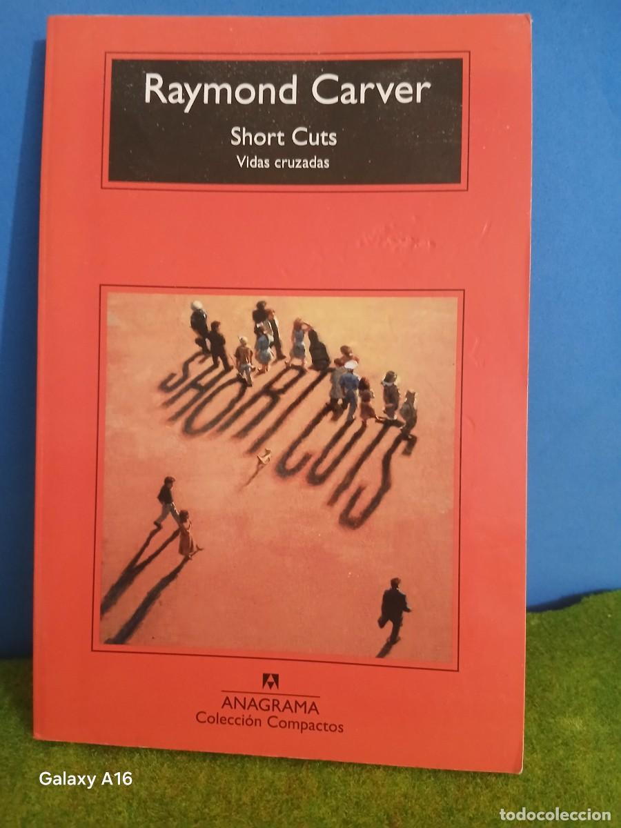 Libros de segunda mano: Libro RAYMOND CARVER SHOT CUTS VIDAS CRUZADAS BUEN ESTADO