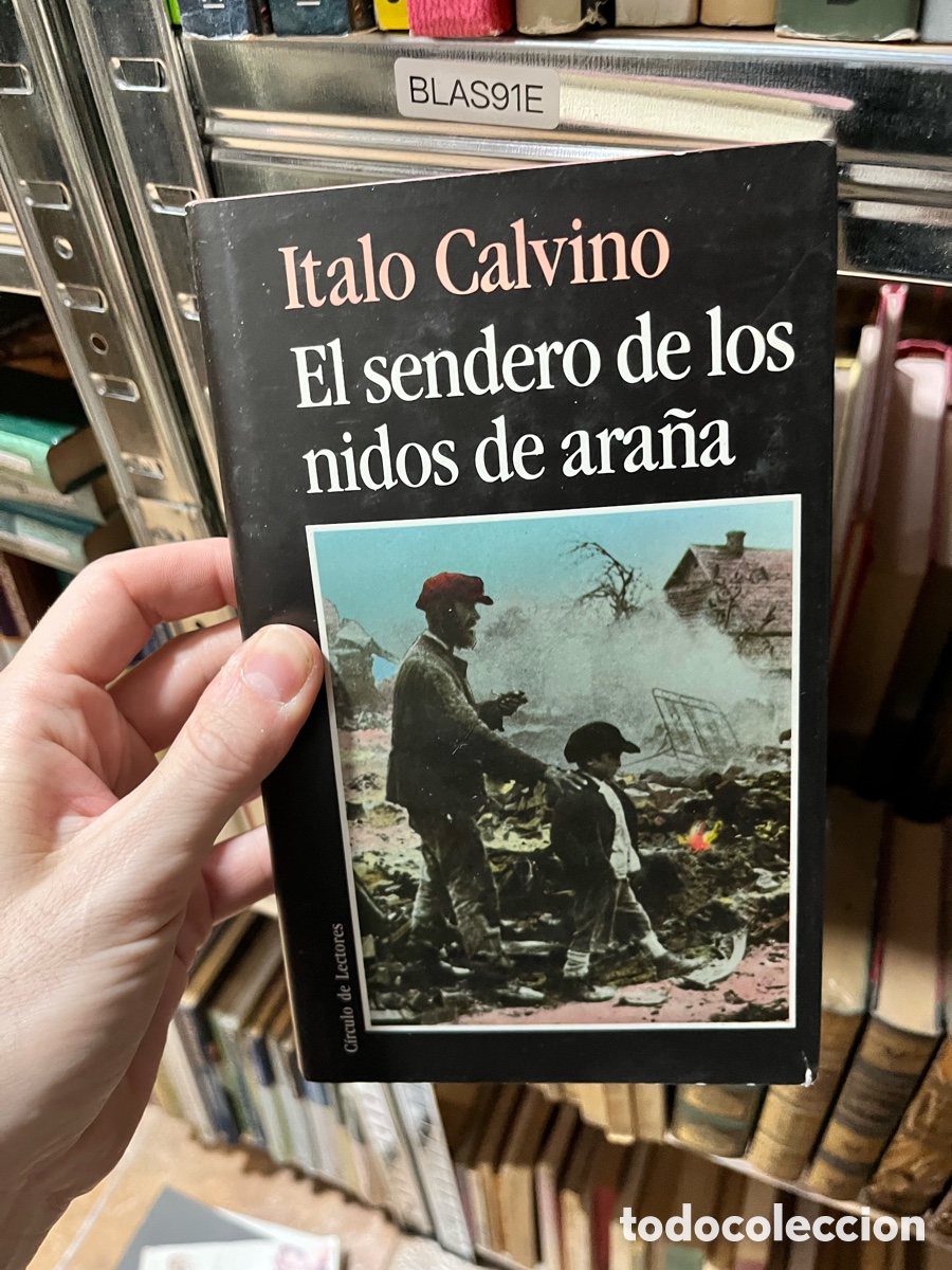 Libros de segunda mano: BLAS91E Italo Calvino El sendero de los nidos de ara&ntilde;a