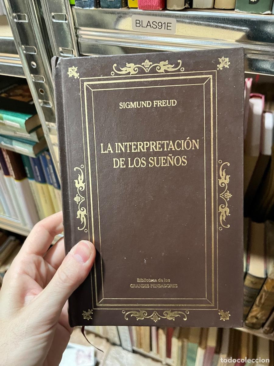 Libros de segunda mano: BLAS91E SIGMUND FREUD LA INTERPRETACI&Oacute;N DE LOS SUENOS
