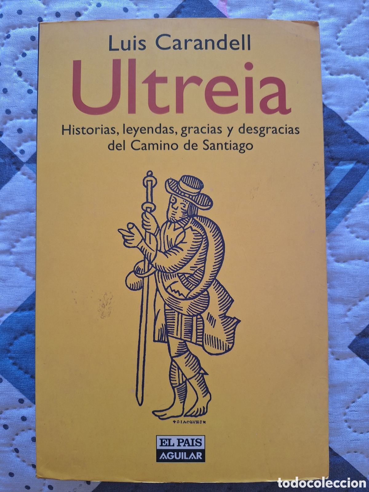 Libros de segunda mano: Libro &rdquo;Ultreia&rdquo; Luis Carandell