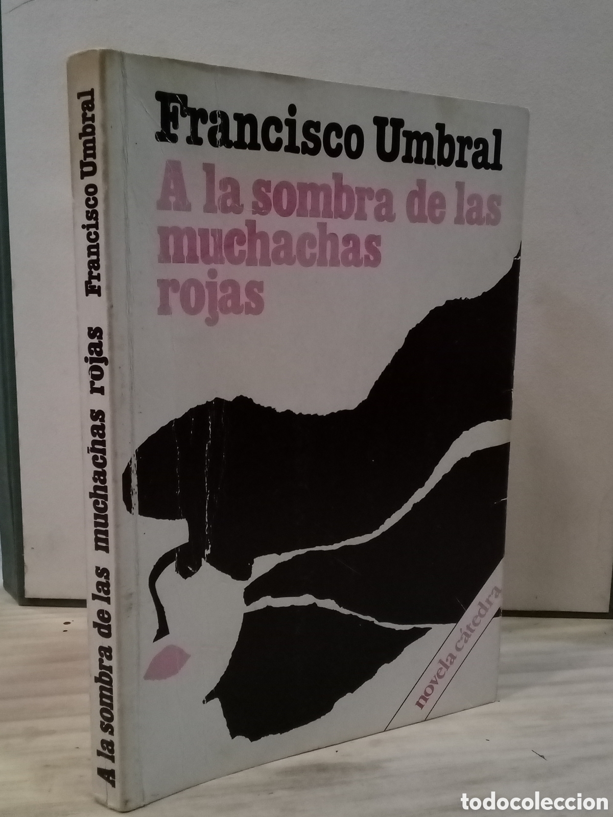 Livres d'occasion: A la sombra de las muchachas rojas- Francisco Umbral