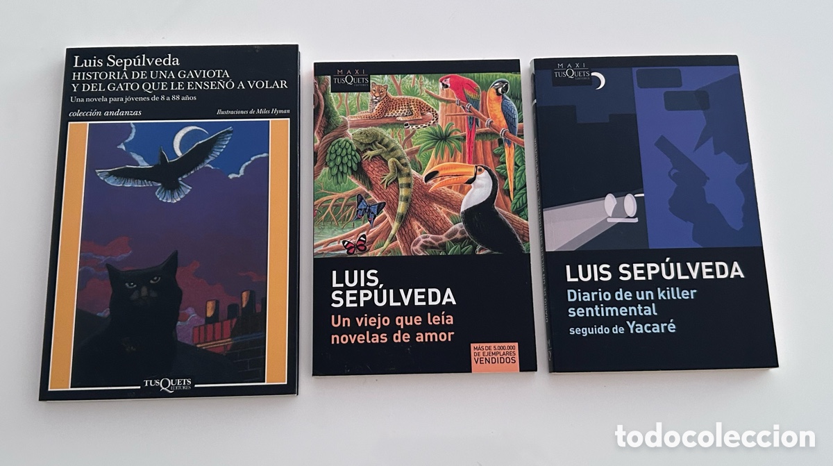 Libros de segunda mano: LOTE LUIS SEP&Uacute;LVEDA. HISTORIA DE UNA GAVIOTA&hellip; DIARIO DE UN KILLER&hellip; UN VIEJO QUE LE&Iacute;A&hellip; TUSQUETS