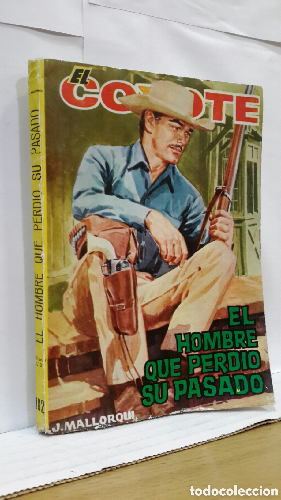 Second hand books: El Coyote: El Hombre que Perdi&oacute; su Pasado - Jos&eacute; Mallorqu&iacute;