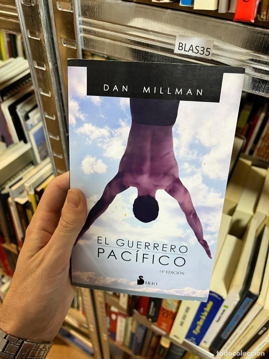 Libros de segunda mano: BLAS35 &mdash; El guerrero pac&iacute;fico &mdash; Dan Millman &mdash; Sirio