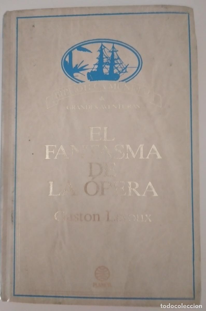 Libros de segunda mano: El fantasma de la &oacute;pera -Leroux, Gaston