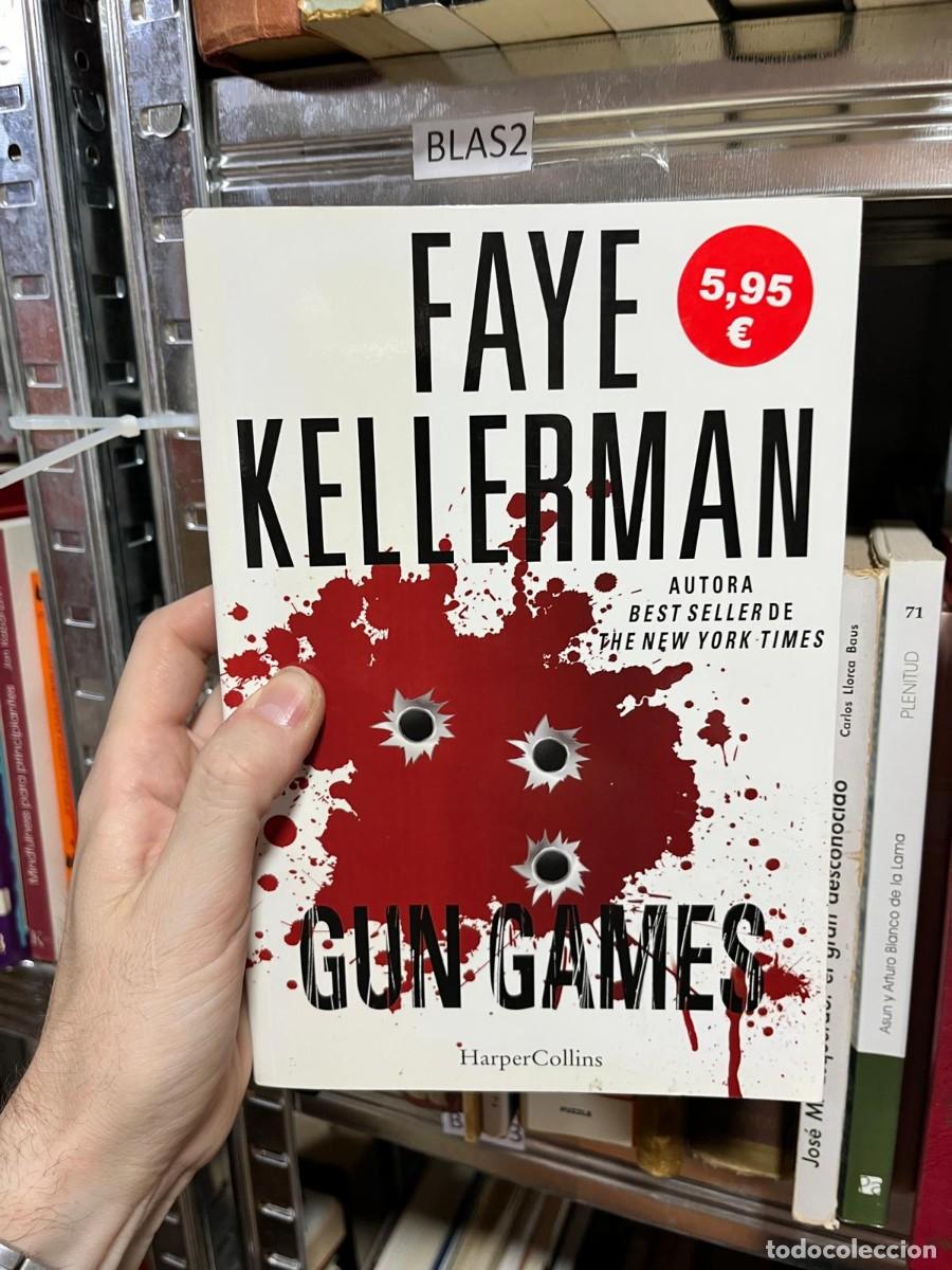 Libros de segunda mano: BLAS2 &mdash; Gun Games &mdash; Faye Kellerman &mdash; HarperCollins.
