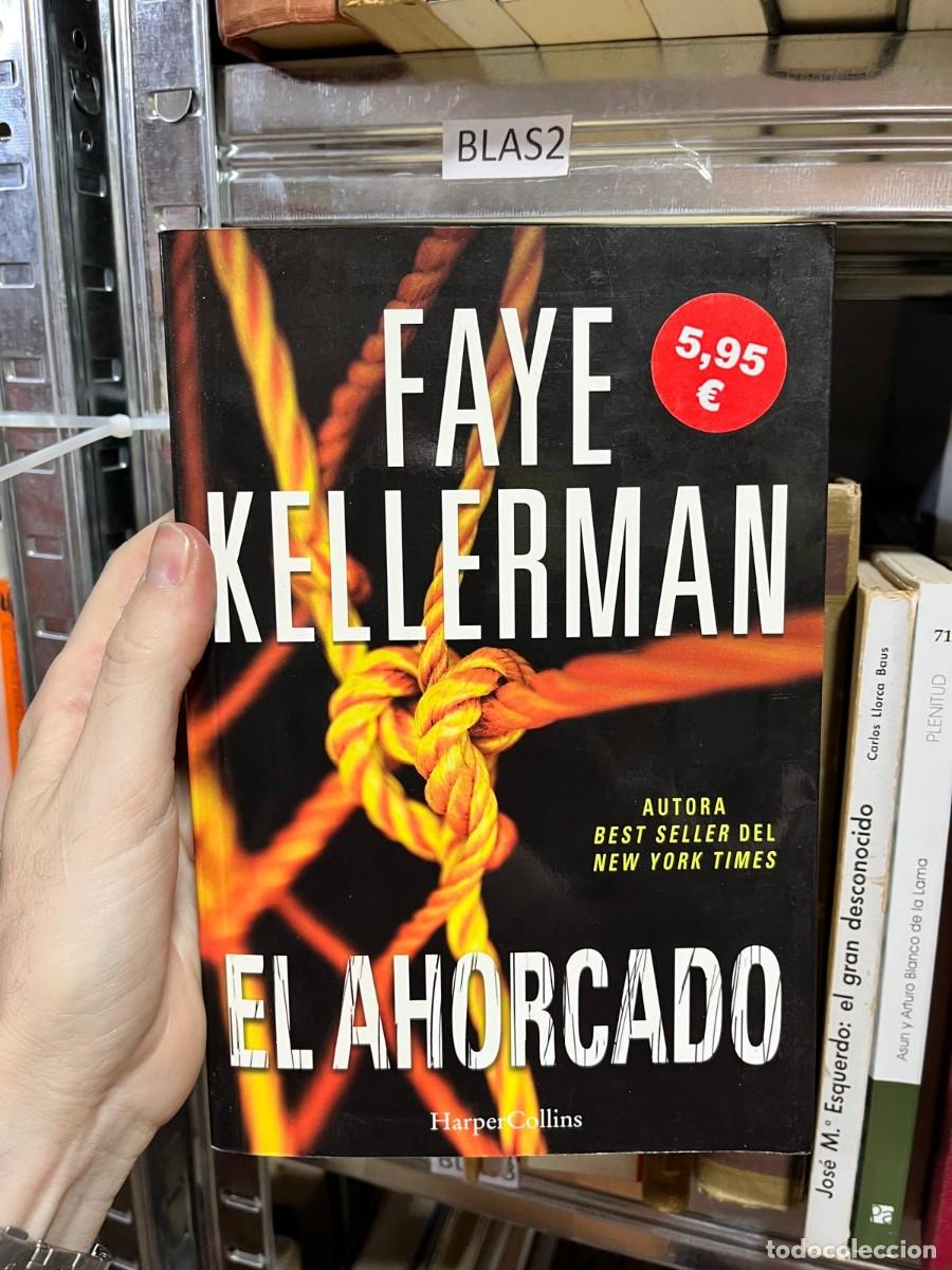 Libros de segunda mano: BLAS2 &mdash; El ahorcado &mdash; Faye Kellerman &mdash; HarperCollins.