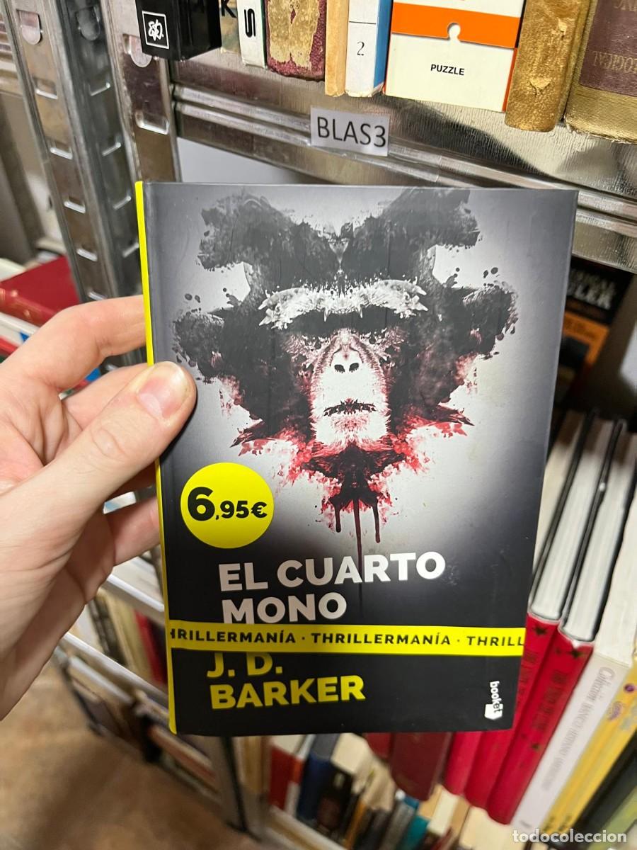 Libros de segunda mano: BLAS3 &mdash; El cuarto mono &mdash; J. D. Barker &mdash; Booket.