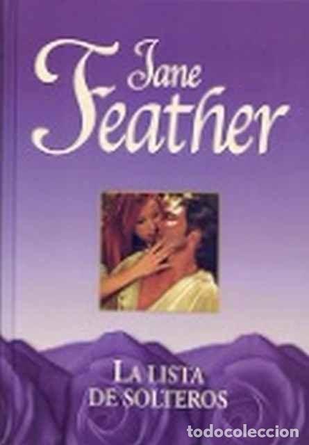 Libros de segunda mano: La Lista de Solteros - Feather, Jane - Rba Coleccionables - Romantica