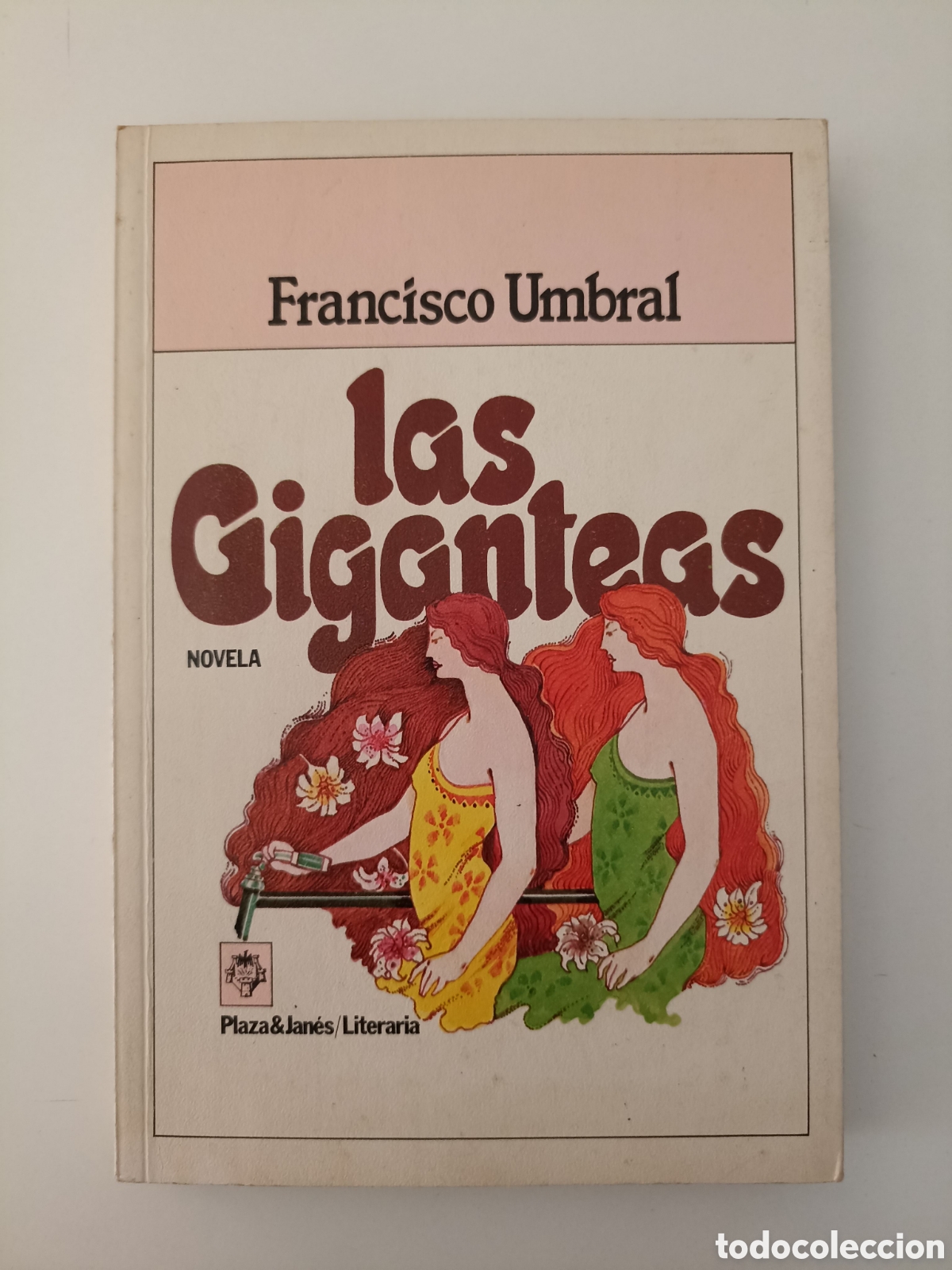 Libros de segunda mano: Francisco Umbral - Las giganteas (Plaza & Jan&eacute;s, 1982) Primera edici&oacute;n