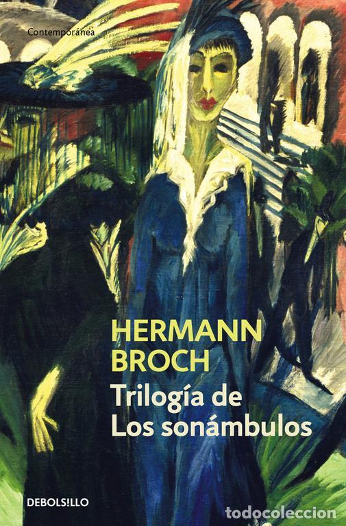 Livres d'occasion: Trilog&iacute;a de Los son&aacute;mbulos. - Broch, Hermann.