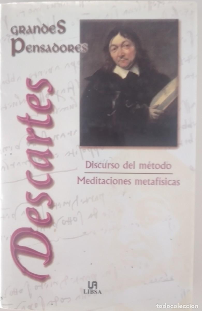 Libros de segunda mano: Discurso del m&eacute;todo. Meditaciones metaf&iacute;sicas -Descartes, Ren&eacute;