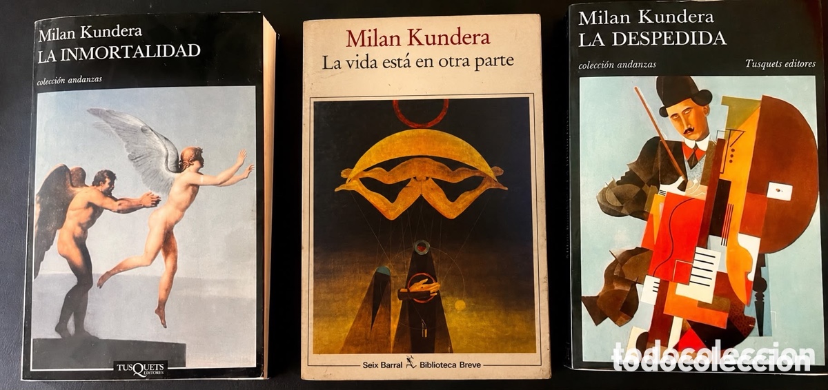 Gebrauchte B&uuml;cher: M. Kundera. La despedida, La inmortalidad, La vida est&aacute; en otra pa