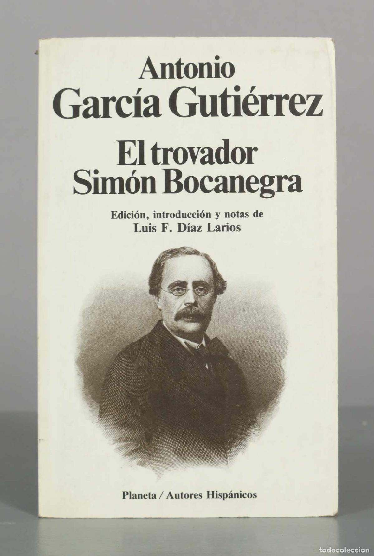 Libros de segunda mano: El trovador Sim&oacute;n Bocanegra - Antonio Garc&iacute;a Guti&eacute;rrez - Editorial Planeta