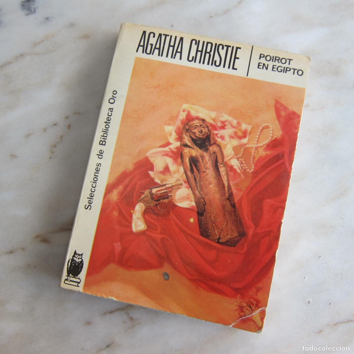 Libros de segunda mano: POIROT EN EGIPTO - AGATHA CHRISTIE (MOLINO) NOVELA