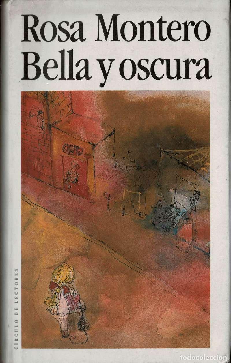 Libros de segunda mano: Bella y oscura - Rosa Montero