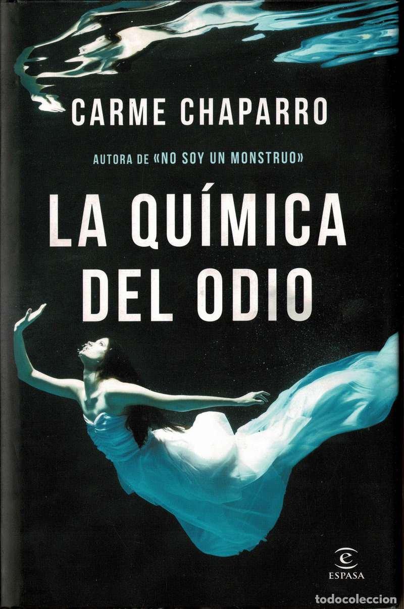Libros de segunda mano: La qu&iacute;mica del odio - Carme Chaparro