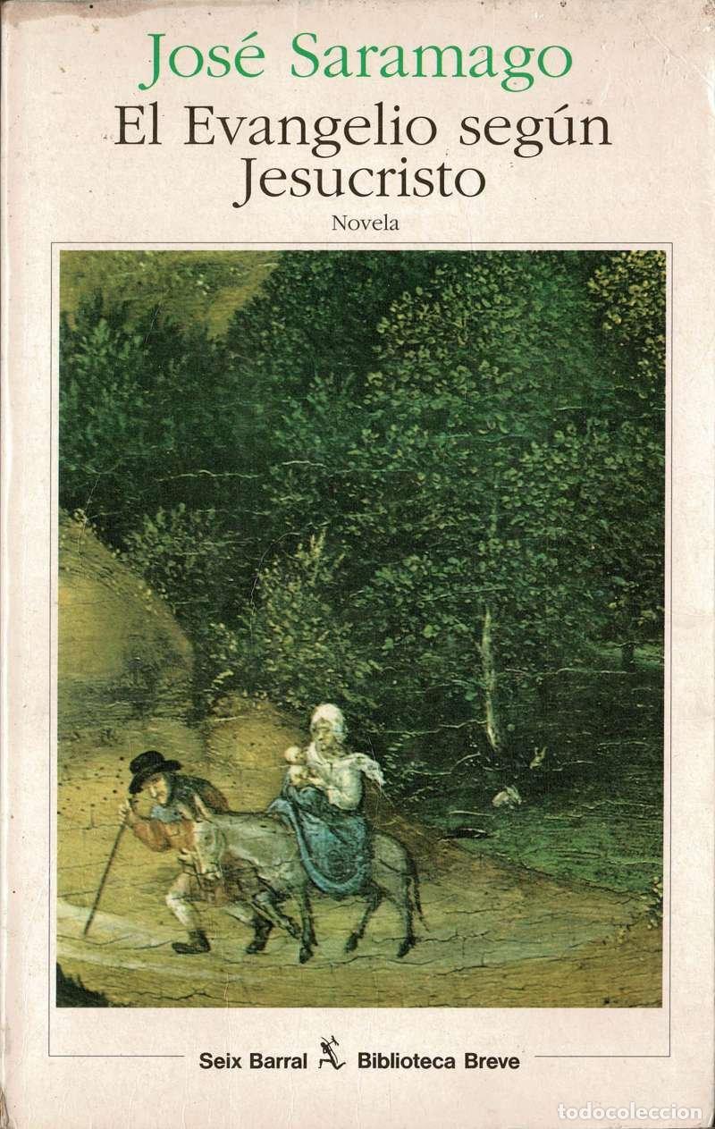 Libros de segunda mano: El evangelio seg&uacute;n Jesucristo - Jos&eacute; Saramago