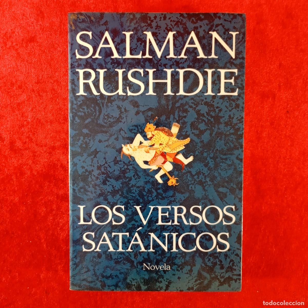 Libros de segunda mano: LOS VERSOS SAT&Aacute;NICOS - SALMAN RUSHDIE - 1989 / 5842