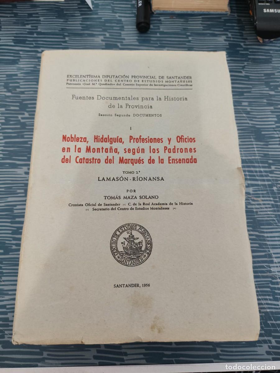 Libros de segunda mano: NOBLEZA, HIDALGUIA,PROFESIONES Y OFICIOS EN LA MONTA&Ntilde;A,SEGUN LOS PADRONES DEL CATASTRO.....LEER.
