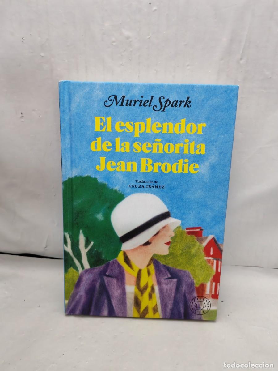 Libri di seconda mano: El esplendor de la se&ntilde;orita Jean Brodie (Primera edici&oacute;n, tapa dura)